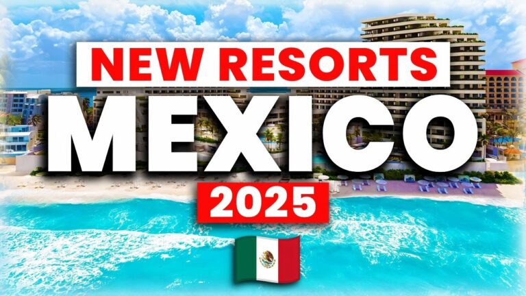 5 NEW All-Inclusive Resorts Opening in Mexico You Won’t Want to Miss!