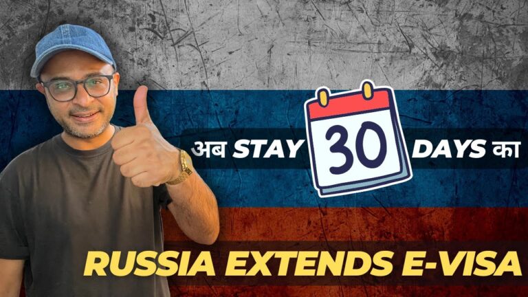 Russia Extends EVisa Stay and Validity for Indians- STAY 30 DAYS NOW in RUSSIA